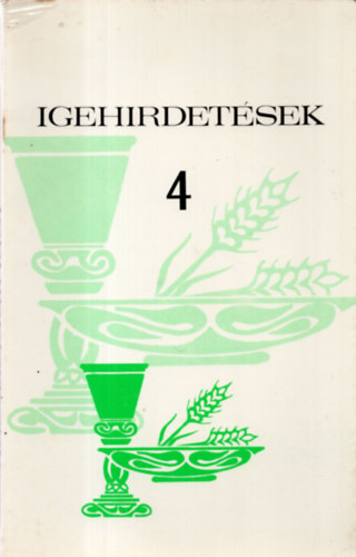 - - Igehirdetsek 4