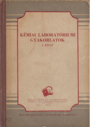 Gerencs�ri-Zajk-Benedek - K�miai laborat�riumi gyakorlatok I.
