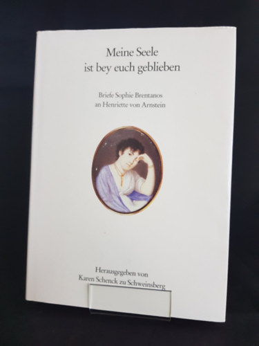 Karen Schenck zu Schweinsberg - Meine Seele ist bey euch geblieben