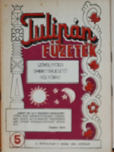 Tulip�n f�zetek- Sz�kelyf�ldi ismeretterjeszt� foly�irat 5. (1991. �prilis)