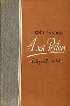 Br�dy S�ndor - A sas Pesten