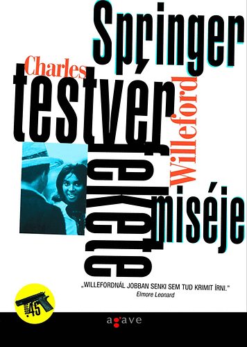 Charles Willeford - Springer testvr fekete misje