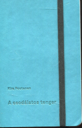 Kira Poutanen - A csodlatos tenger