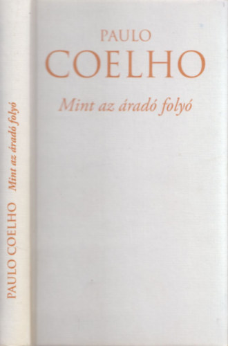 Paulo Coelho - Mint az rad foly