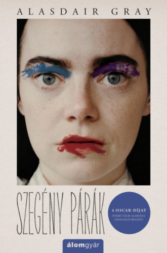 Alasdair Gray - Szegény párák