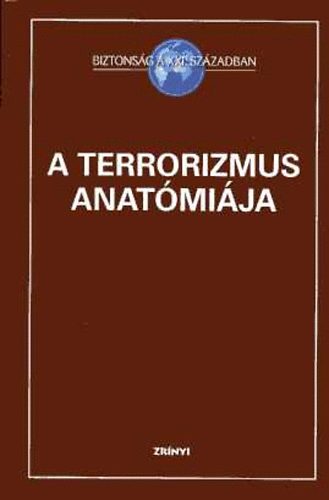 Tlas Pter  (szerk.) - A terrorizmus anatmija