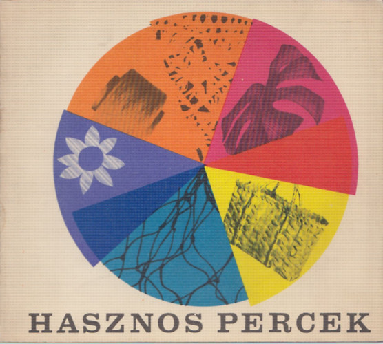 Cser Ferencn� - Szegedy-Masz�k Gy�rgyn� - Hasznos percek