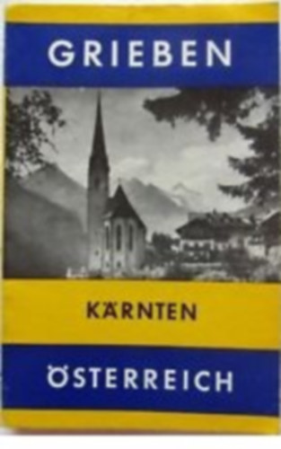 GRIEBEN KÄRNTEN ÖSTERREICH