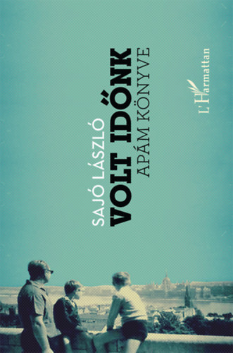 Sajó László - Volt időnk