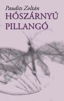 Paudits Zolt�n - H�sz�rny� pillang�