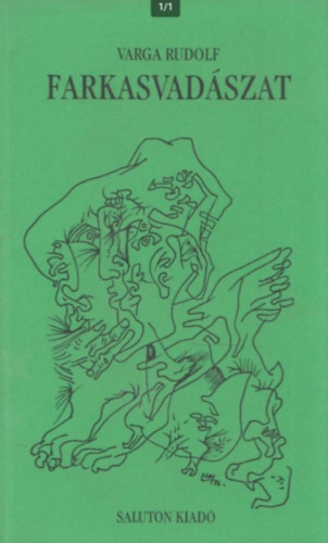 Varga Rudolf - Farkasvad�szat (dedik�lt)