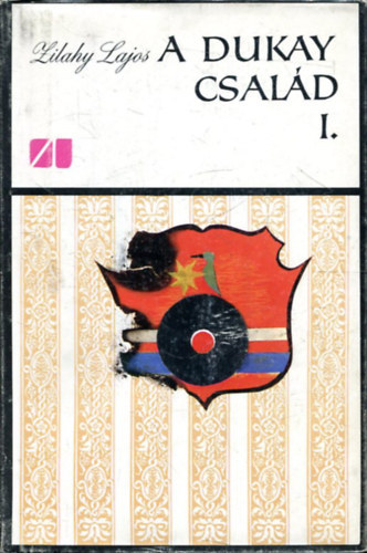 Zilahy Lajos - A Dukay csal�d  -A b�bor �vsz�zad  1814-1914