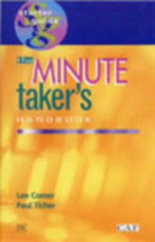 Lee Comer; Paul Ticher - The Minute taker's handbook