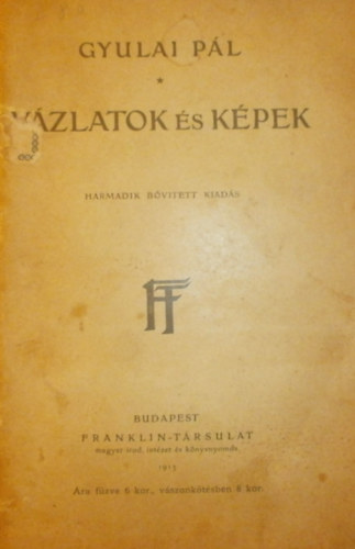 Gyulai P�l - V�zlatok �s k�pek