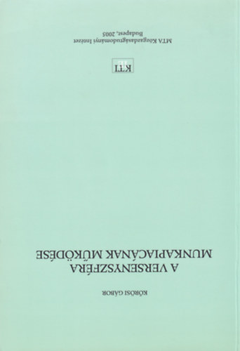 K�r�si G�bor - A versenyszf�ra munkapiac�nak m�k�d�se