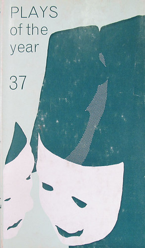 J. C.  Trewin (editor) - Plays of the Year vol. 37. 1969