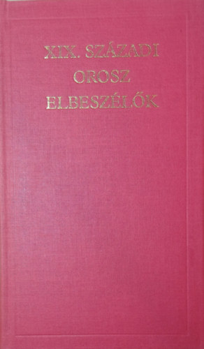 XIX. századi orosz elbeszélők I-II.