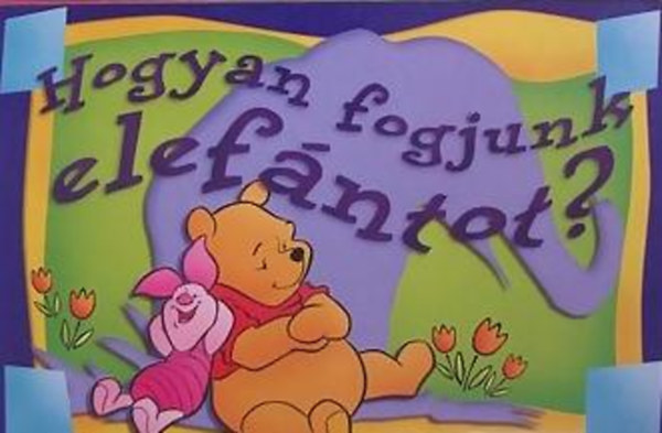 Hogyan fogjunk elef�ntot?