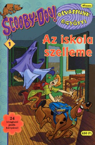 Az iskola szelleme (1.kötet)