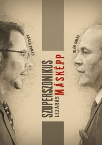 Olh Tams Kasza Tams - Szuperszonikus lezrs mskpp