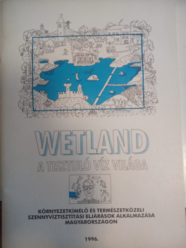 M�rczis M�rta szerk. - Wetland a tisztul� v�z vil�ga