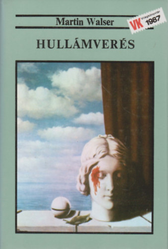 Martin Walser - Hull�mver�s