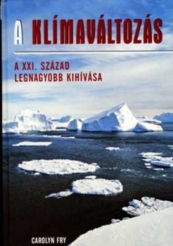 Carolyn Fry - A klímaváltozás