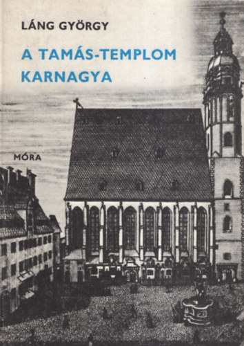 Lng Gyrgy - A Tams-templom karnagya