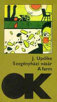 John Updike - Szeg�nyh�zi v�s�r-A farm