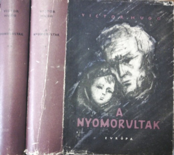 Victor Hugo - A nyomorultak (I-II. k�tet)