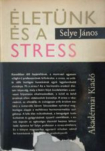 Selye Jnos - letnk s a stressz