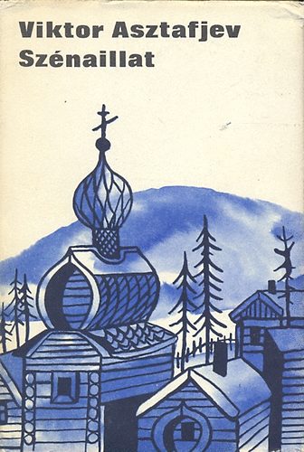 Asztafjev Viktor - Szénaillat