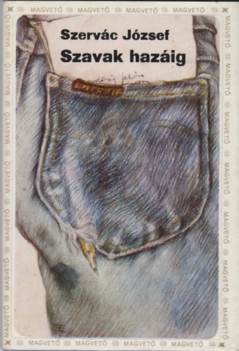 Szerv�c J�zsef - Szavak haz�ig