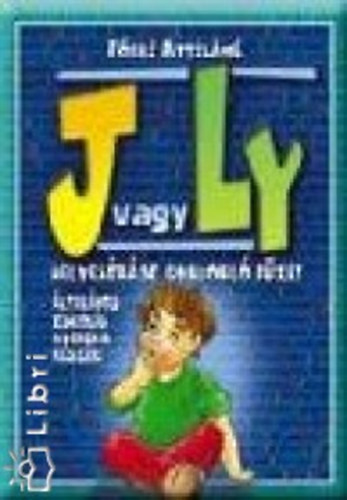 F�fai Attil�n� - J vagy Ly helyes�r�si gyakorl� f�zet