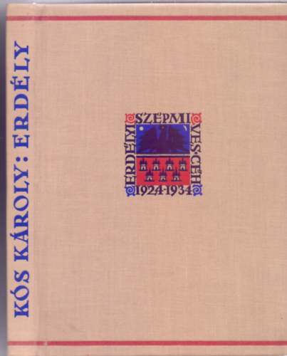 Ks Kroly - Erdly (Kulturtrtneti vzlat - Hasonms kiads)
