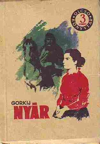 Makszim Gorkij - Ny�r