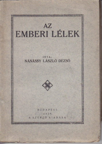 Nánássy László Dezső - Az emberi lélek