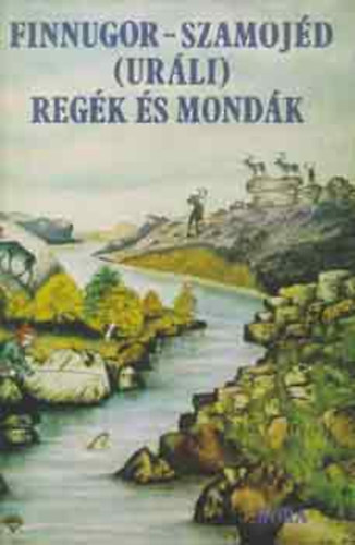 Domokos P�ter - Finnugor-szamoj�d (ur�li) reg�k �s mond�k I.