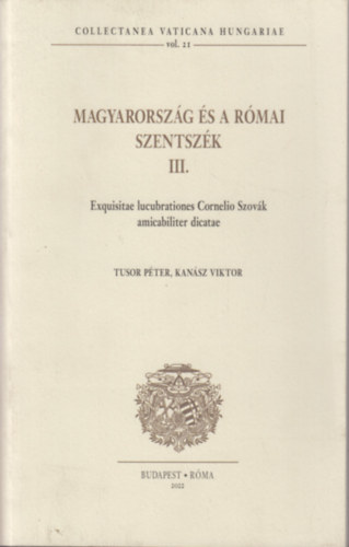 Magyarorsz�g �s a R�mai Szentsz�k III.