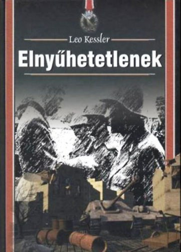 Leo Kessler - Elnyhetetlenek