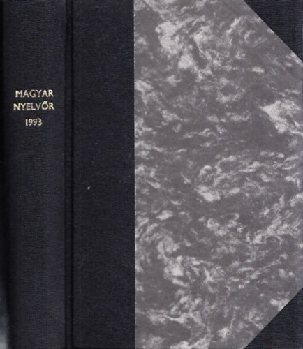 L�rincze Lajos  (szerk.) - Magyar Nyelv�r (1993. - CXVII. teljes �vfolyam)