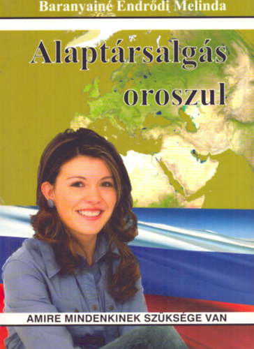 Baranyain Endrdi Melinda - Alaptrsalgs oroszul