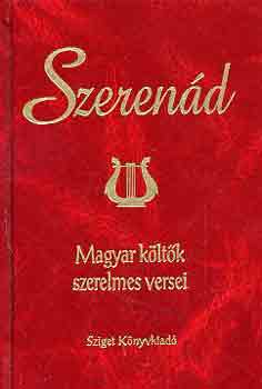 Sziget Knyvkiad - Szerend (magyar kltk szerelmes versei)