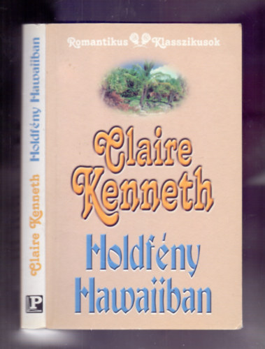 Claire Kenneth - Holdfény Hawaiiban