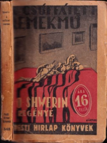 O. Shwerin - A csúffátett remekmű -Pesti Hírlak könyvek 343