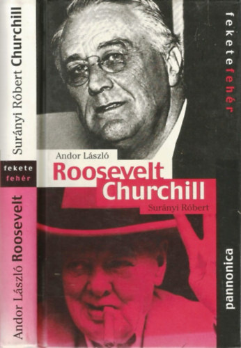 Surányi Róbert; Andor László - Roosevelt - Churchill