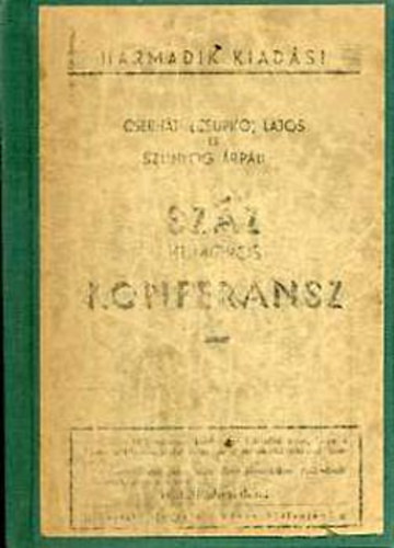 Cserháti Lajos; Szunyog Árpád (Csupkó) - Száz humoros konferansz