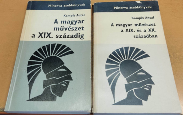 Kampis Antal - A magyar mvszet a XIX. szzadig + A magyar mvszet a XIX. s a XX. szzadban (2 ktet)