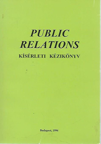 Dr. Sndor Imre ksrleti Kziknyv - Public Relations - Ksrleti kziknyv