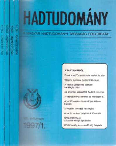 Szab� J�zsef dr.  (szerk.) - Hadtudom�ny 1997/1-4. (teljes �vfolyam, lapsz�monk�nt)